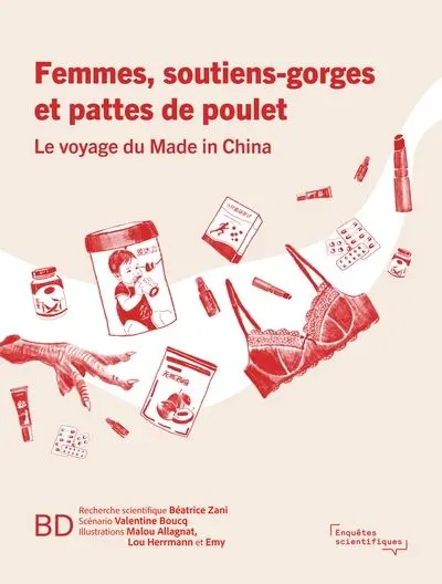 Femmes, soutiens-gorges et pattes de poulet : le voyage Made in China