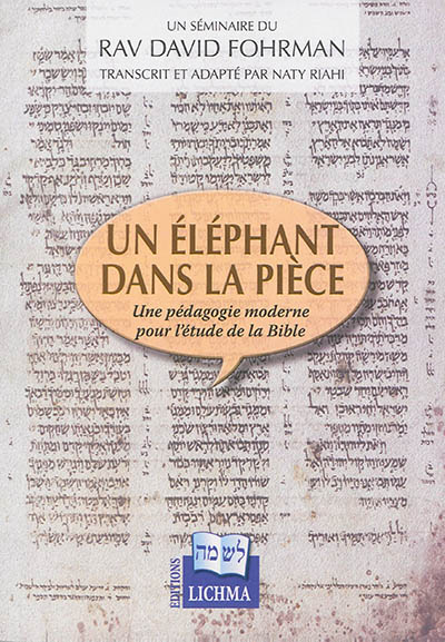 Un éléphant dans la pièce : une pédagogie moderne pour l'étude de la Bible