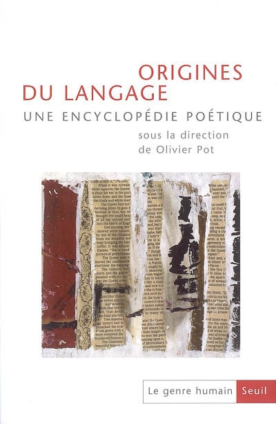 Genre humain (Le), n° 45-46. Origines du langage : une encyclopédie poétique