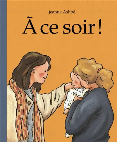 A ce soir ! A ce soir !