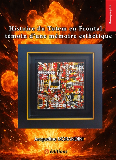 Histoire du totem en frontal témoin d'une mémoire esthétique