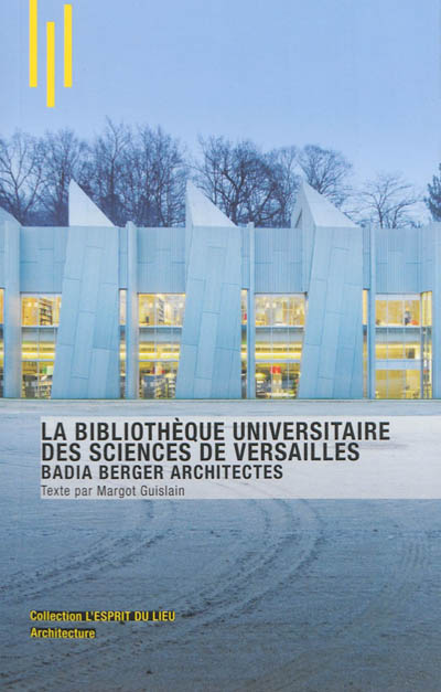La bibliothèque universitaire des sciences de Versailles : Badia Berger architectes