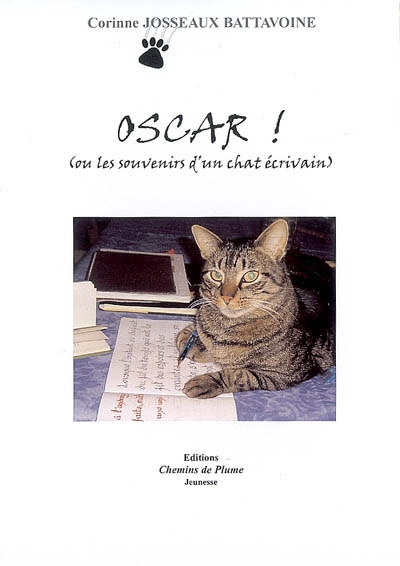 Oscar. Oscar ! ou Les souvenirs d'un chat écrivain