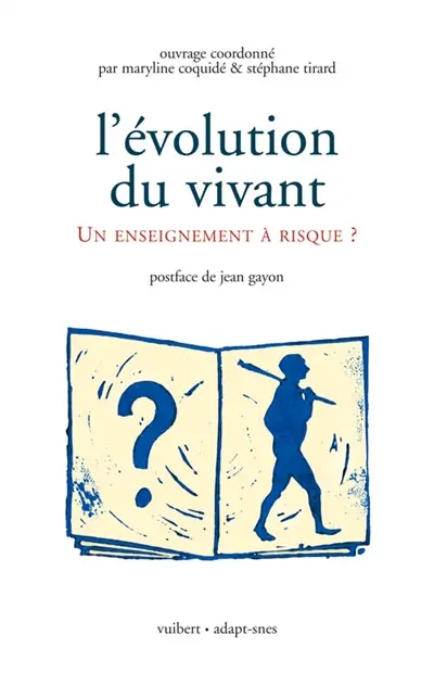 L'évolution du vivant : un enseignement à risques ?