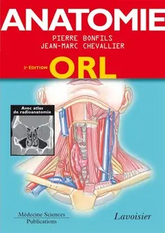Anatomie. Vol. 3. ORL
