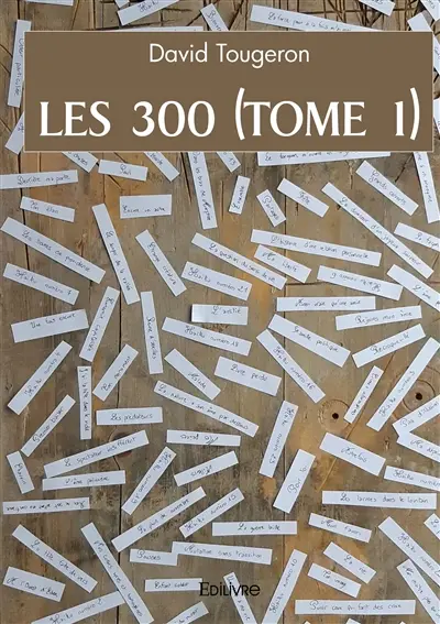 Les 300 (tome 1)