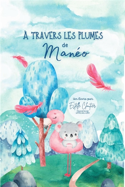 A travers les plumes de Manéo