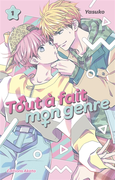 Tout à fait mon genre. Vol. 1