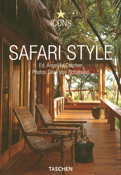 Safari style : exteriors, interiors, details