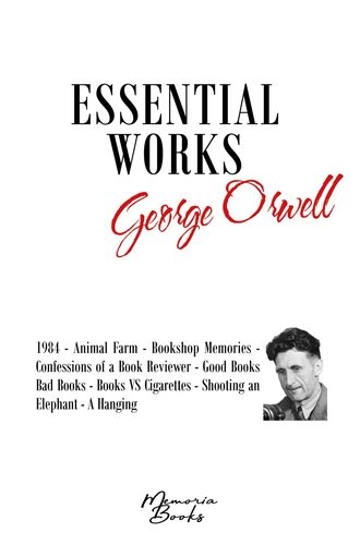 George Orwell : essential works