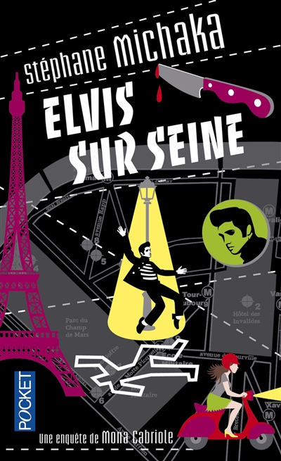 Elvis sur Seine : une enquête de Mona Cabriole