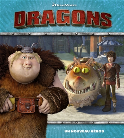 Dragons. Un nouveau héros