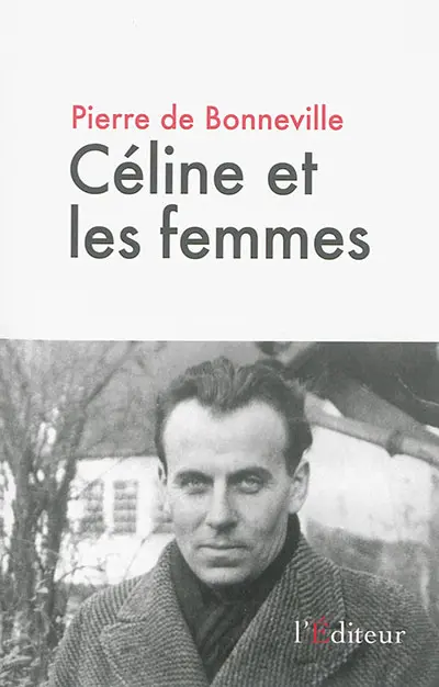 Céline et les femmes : essai