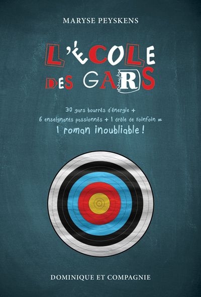 L'école des gars 1