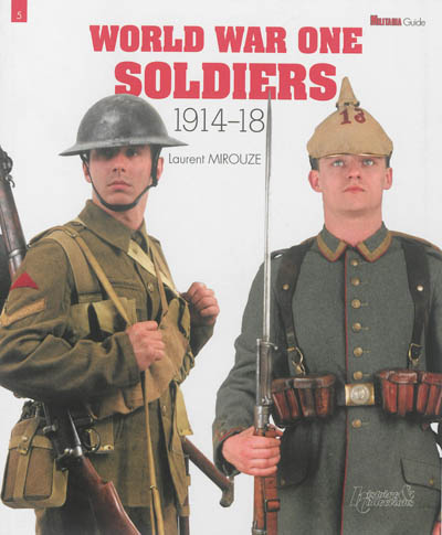 World War One soldiers : 1914-18