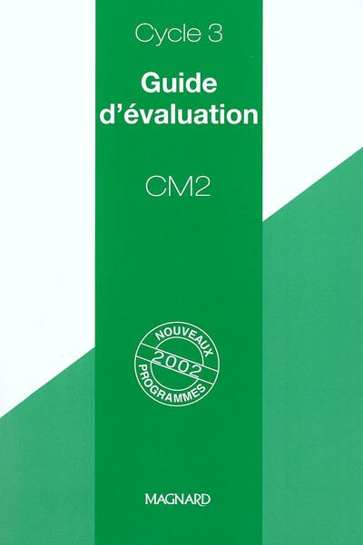 Guide d'évaluation, CM2, cycle 3