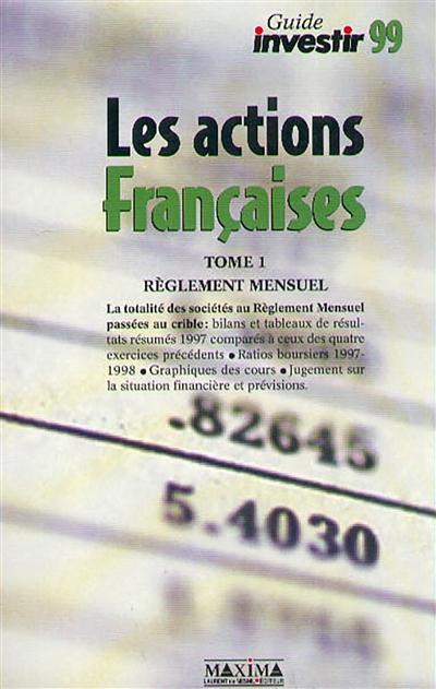 Les actions françaises. Vol. 1. Règlement mensuel
