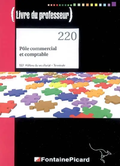 Pôle commercial et comptable, BEP métiers du secrétariat, terminale : livre du professeur
