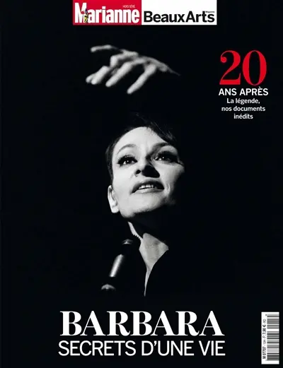 Barbara : secrets d'une vie : 20 ans après, la légende, nos documents inédits