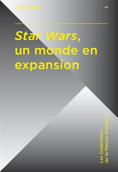 Star Wars, un monde en expansion