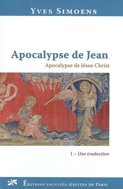 Apocalypse de Jean : apocalypse de Jésus-Christ