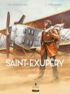 Saint-Exupéry. Vol. 1. Le...