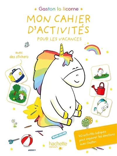 Gaston la licorne : mon cahier d'activités pour les vacances