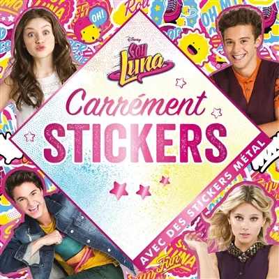 Soy Luna : carrément stickers