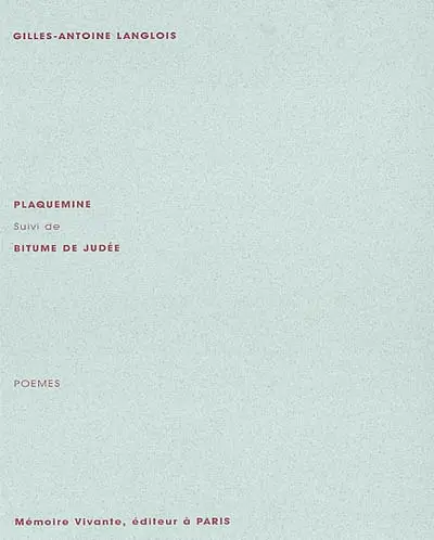 Plaquemine. Bitume de Judée