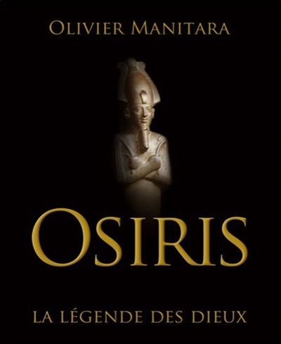Osiris : la légende des dieux