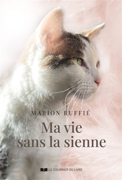 Ma vie sans la sienne
