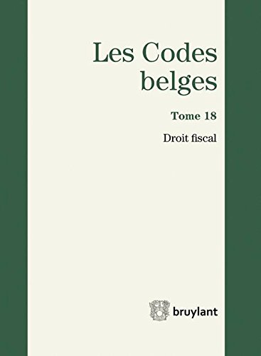 Les codes belges. Vol. 18. Droit fiscal 2014