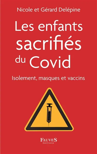Les enfants sacrifiés du Covid : isolement, masques et vaccins