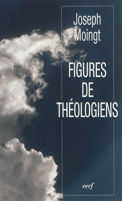Figures de théologiens : M. Blondel, E. Troeltsch, D. Bonhoeffer, A. Dumas, M. de Certeau, H. de Lavalette, G. Kowalski, H. de Lubac, M. Légaut, J. Loew