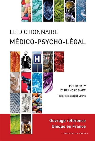 Le dictionnaire médico-psycho-légal : des normes sociétales et de la violence humaine