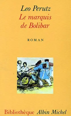 Le marquis de Bolibar