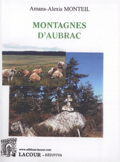 Montagnes d'Aubrac : description du département de l'Aveiron : 1884