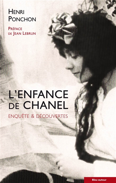 L'enfance de Chanel : enquête & découvertes