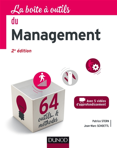 La boîte à outils du management : 64 outils et méthodes