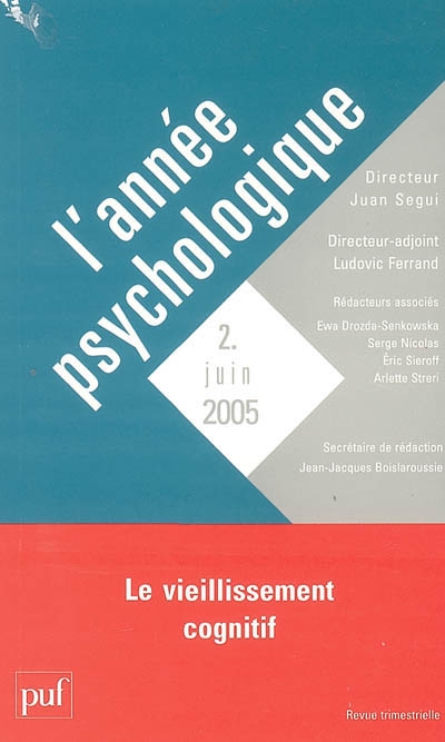 Année psychologique (L'), n° 2 (2005). Le vieillissement cognitif