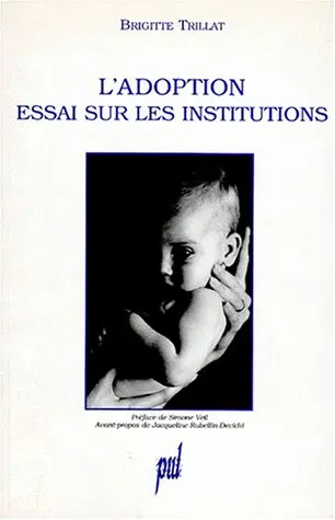 L'adoption : essai sur les institutions