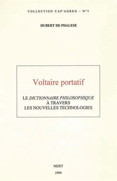 Voltaire portatif : le Dictionnaire philosophique à travers les nouvelles technologies