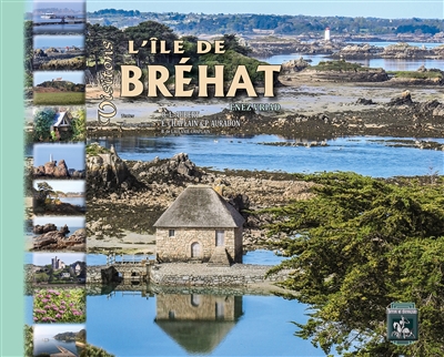Visitons l'île de Bréhat,...