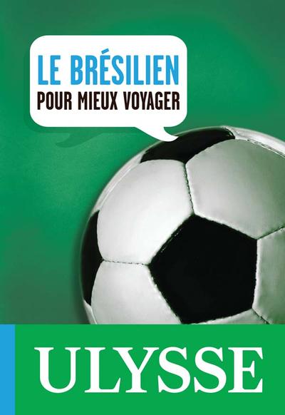 Le Brésilien pour mieux voyager