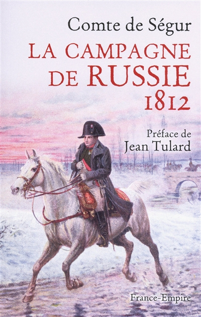 La campagne de Russie : 1812