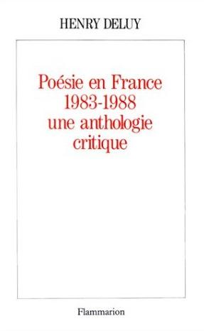 Poésie en France : 1983-1988, une anthologie critique