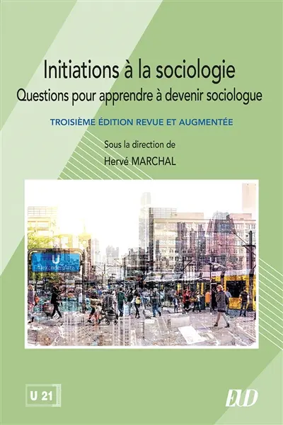 Initiations à la sociologie : questions pour apprendre à devenir sociologue