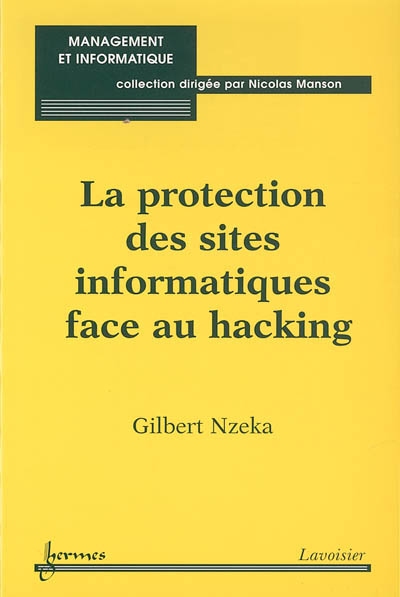La protection des sites informatiques face au hacking