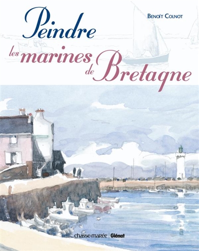 Peindre les marines de Bretagne