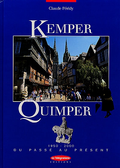 Kemper-Quimper, 1950-2000